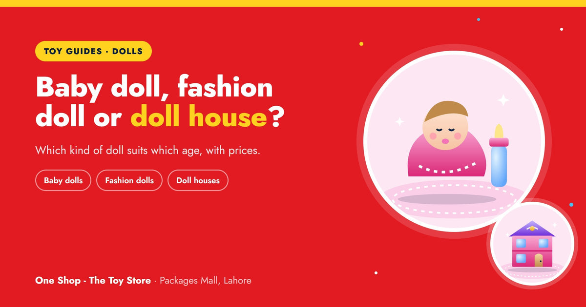 Baby dolls, fashion dolls or a doll house? Choosing a doll by age